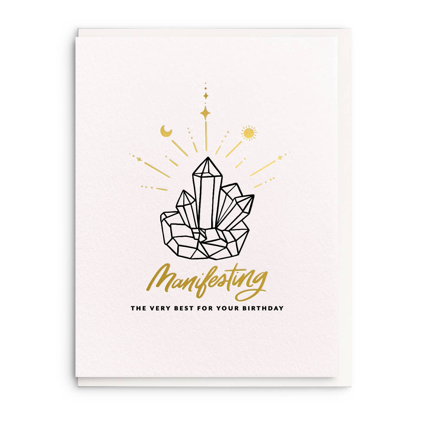 Manifest Birthday - Letterpress Foil Birthday Card