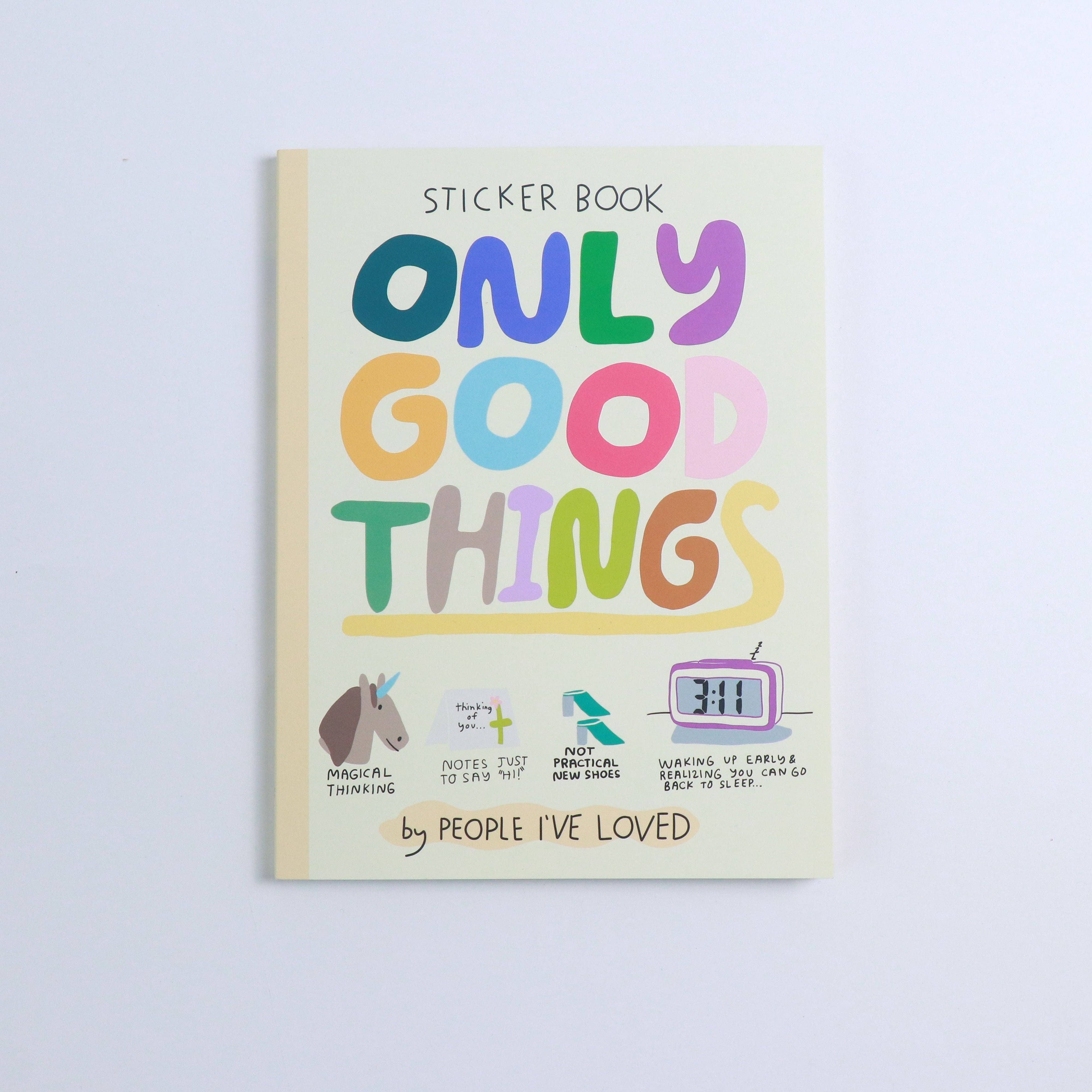 Only Good Things Sticker Book