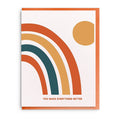 Everything Better - Letterpress Friendship Card